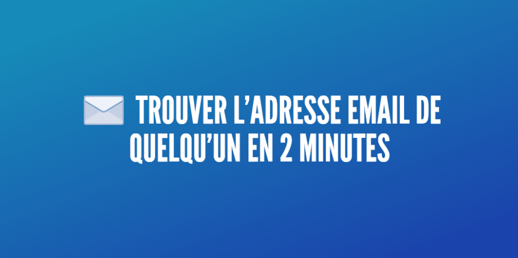 trouver adresse email