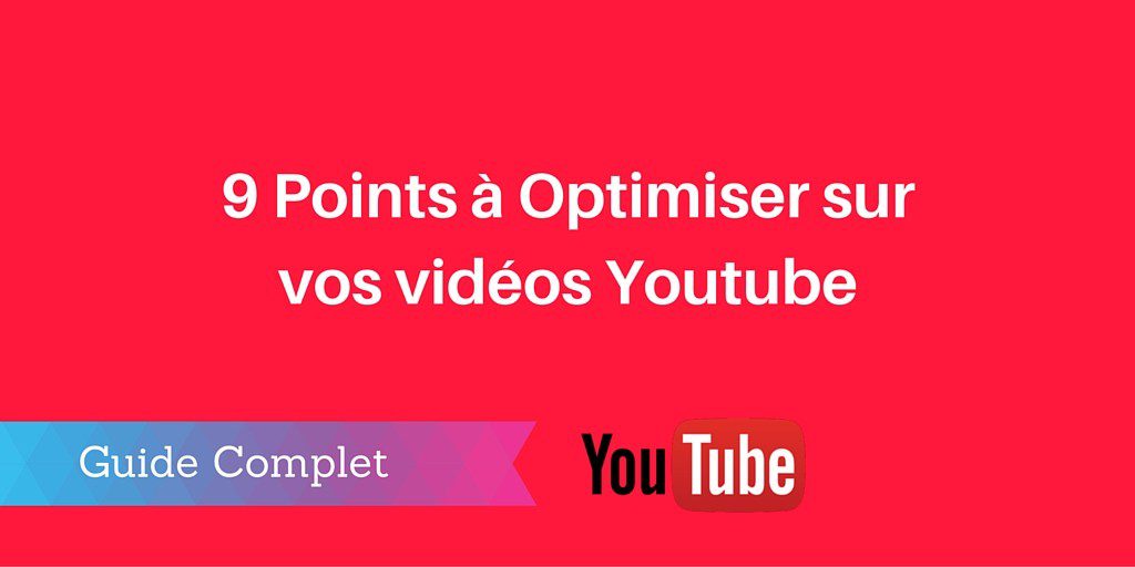 optimiser vidéo youtube