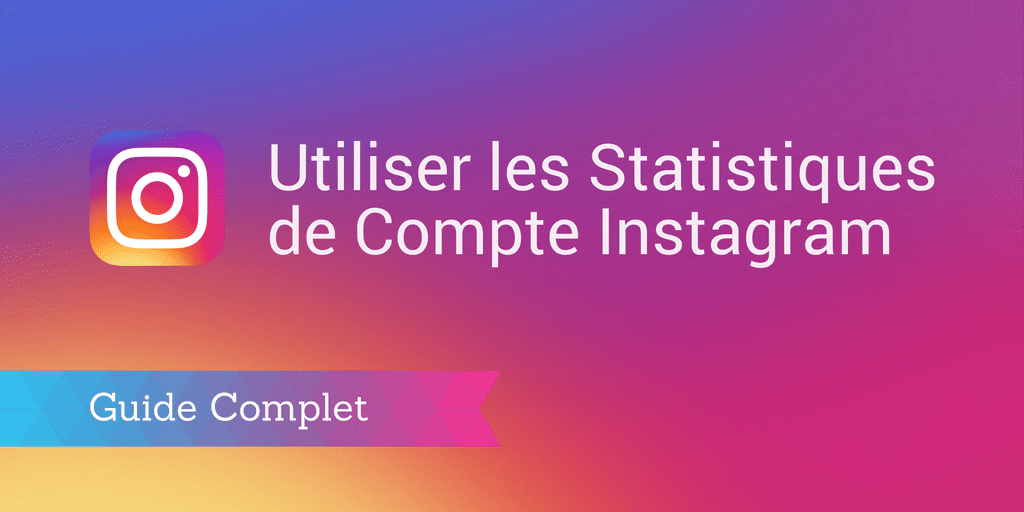 instagram analytics : statistiques instagram