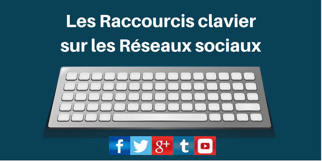 raccourcis réseaux sociaux