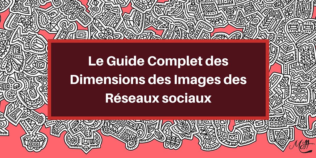 taille images réseaux sociaux