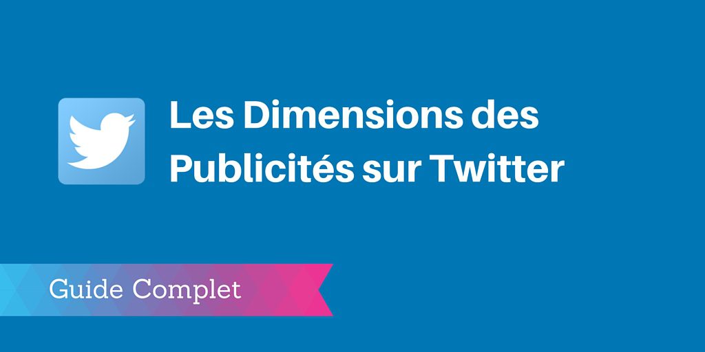 taille publicités twitter