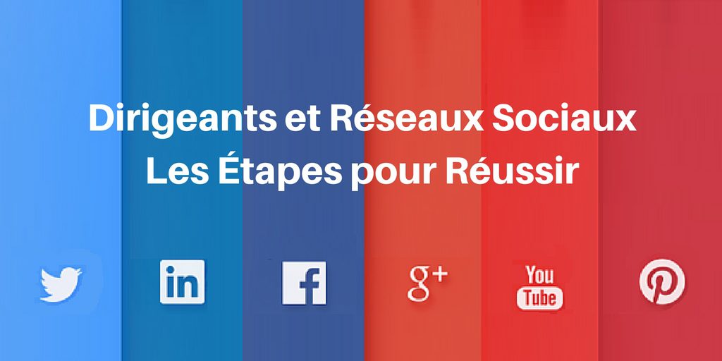 dirigeants réseaux sociaux