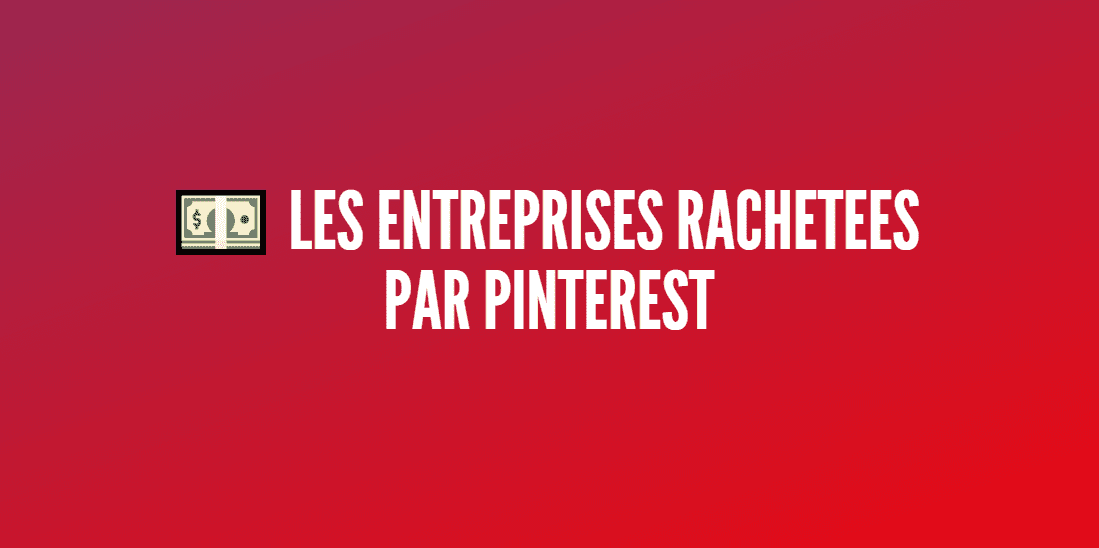 entreprises rachetées pinterest