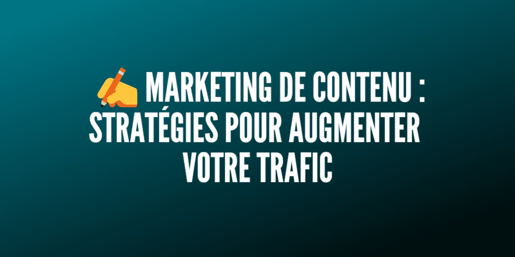 marketing contenu stratégies