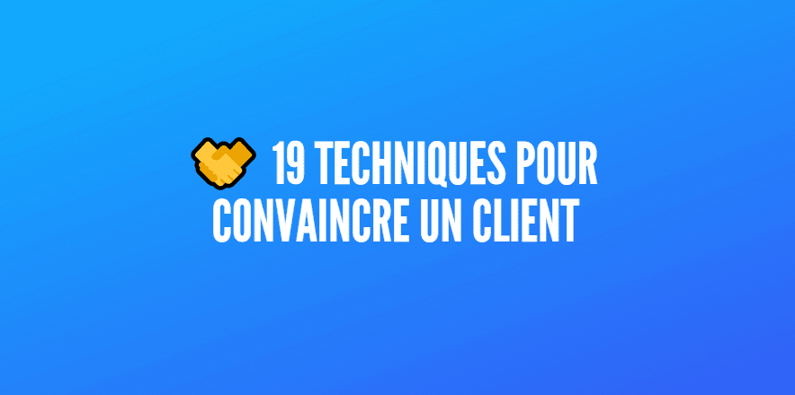 convaincre client