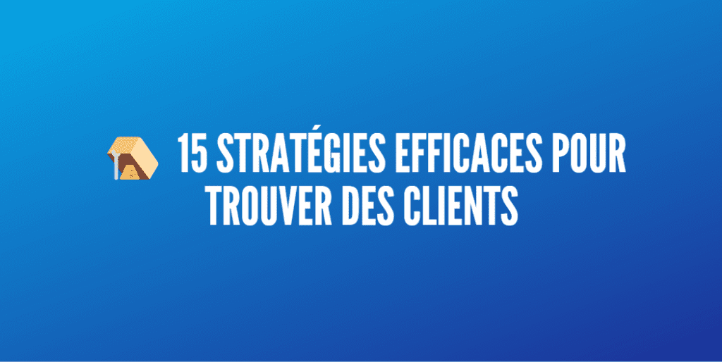 stratégies trouver clients