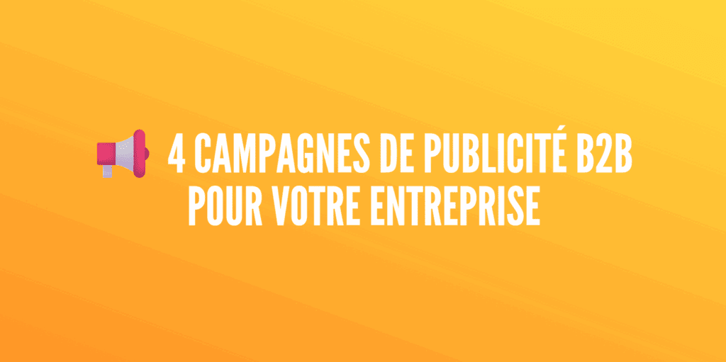 campagnes publicité b2b