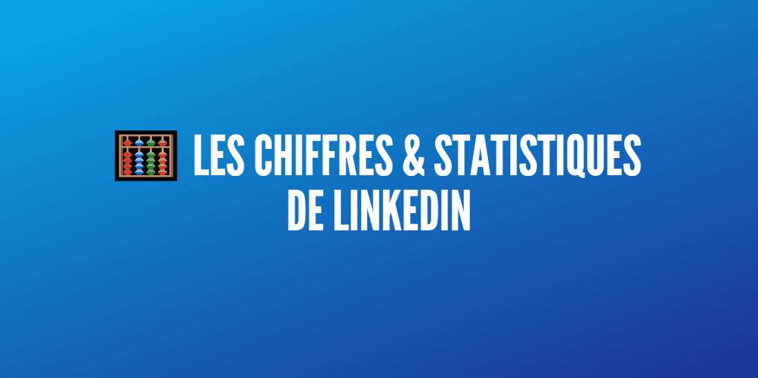 chiffres linkedin