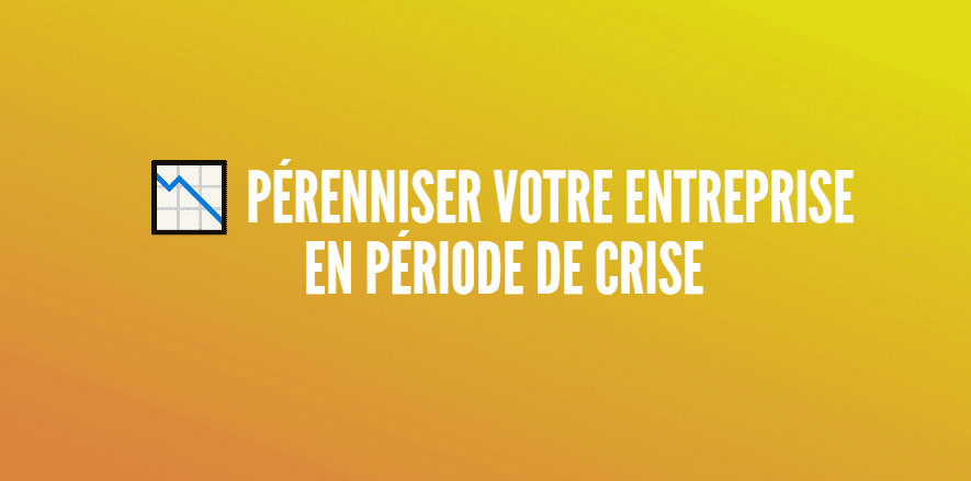 entreprise crise