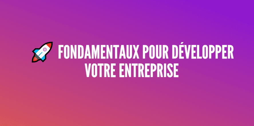 développer entreprise