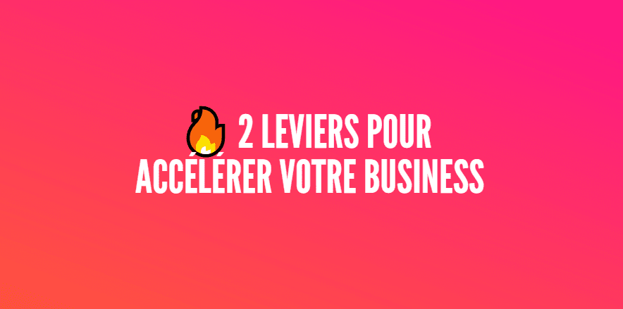 accélérer business