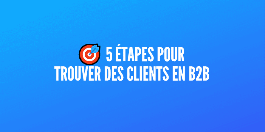 trouver clients b2b