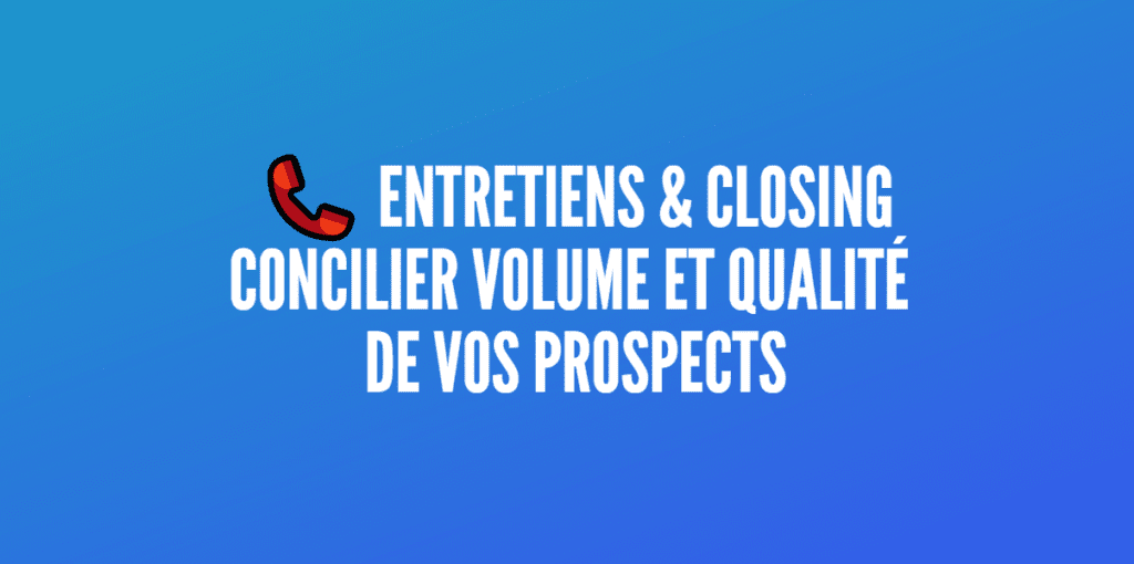 entretiens closing