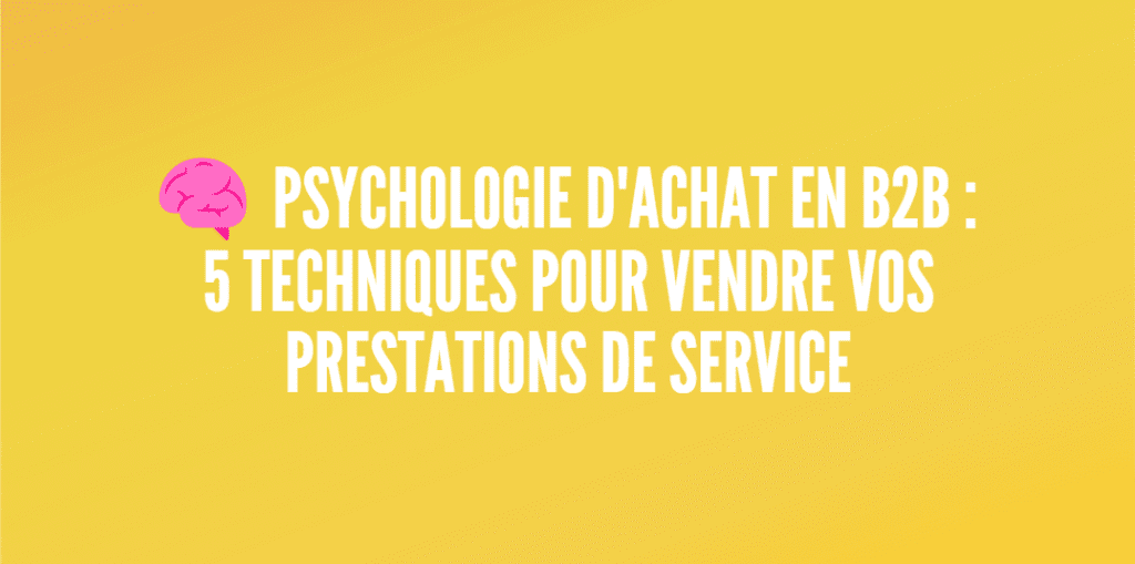 psychologie achat b2b