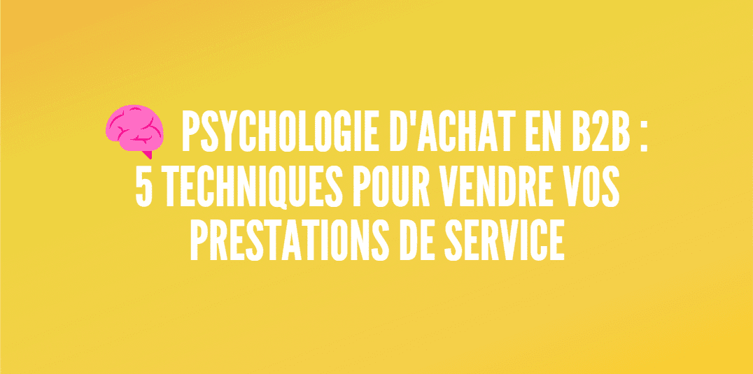 psychologie achat b2b