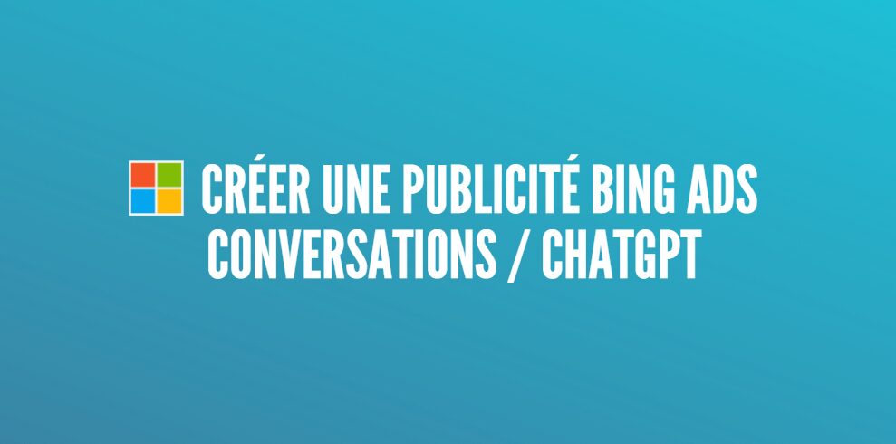 publicité bing ads chatgpt