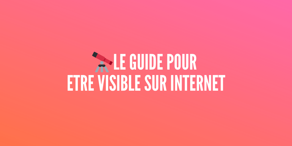 être visible sur internet