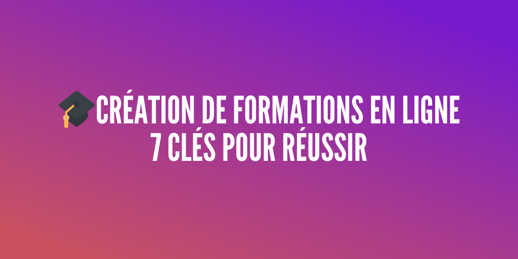 création formations en ligne