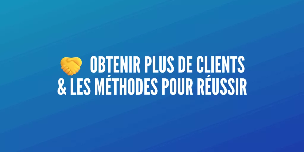 obtenir clients