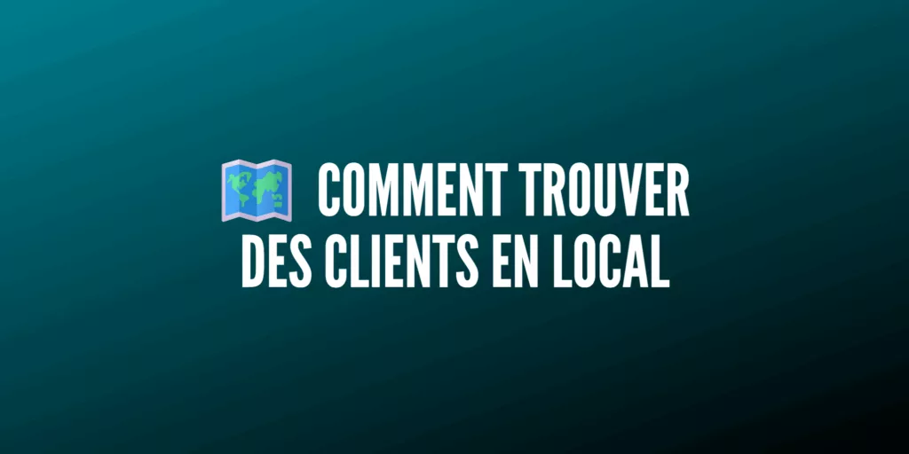 trouver clients local