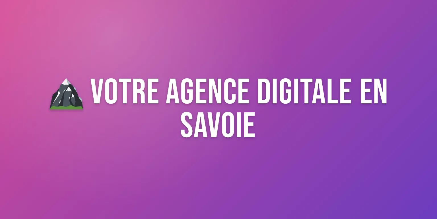 Agence Digitale à Albertville : Sites Web, SEO et Communication en Savoie