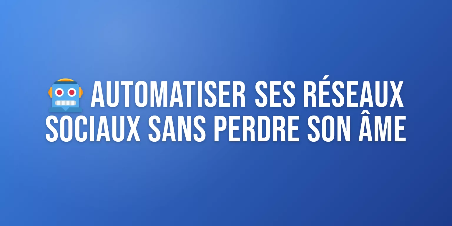 Pilotage Automatique des Réseaux Sociaux : Guide, Outils et Coûts en 2026